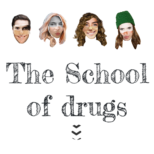 The School of Drugs